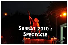 Sabbat 2010 : Le Spectacle