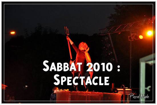 Sabbat 2010 : Le Spectacle