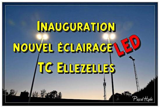 Inauguration nouvel éclairage LED TC Ellezelles